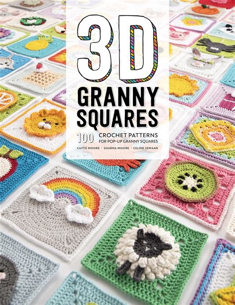 3d granny squares celine semaan 2019|3D Granny Squares: 100 Crochet Patterns for Pop.